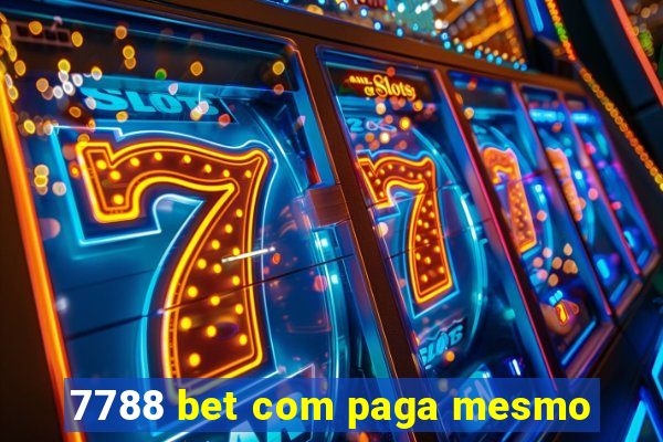 7788 bet com paga mesmo